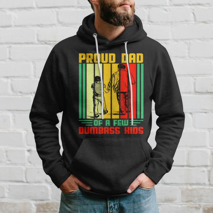 Proud Dad Of A Few Dumbass Kids Hoodie Gifts for Him