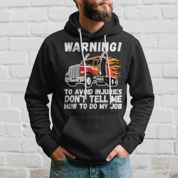 Sarcastic Trucker Tractor Trailer Fathers Day Truck Driver Hoodie Gifts for Him