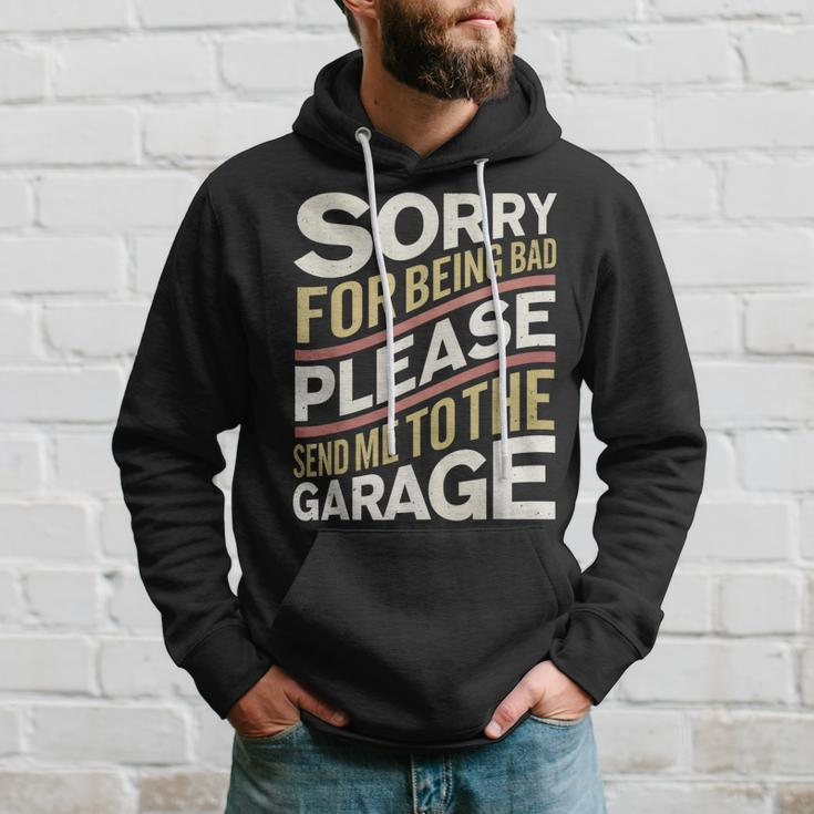 Send Me To The Garage Funny Car Guy Or Mechanic Hoodie Gifts for Him