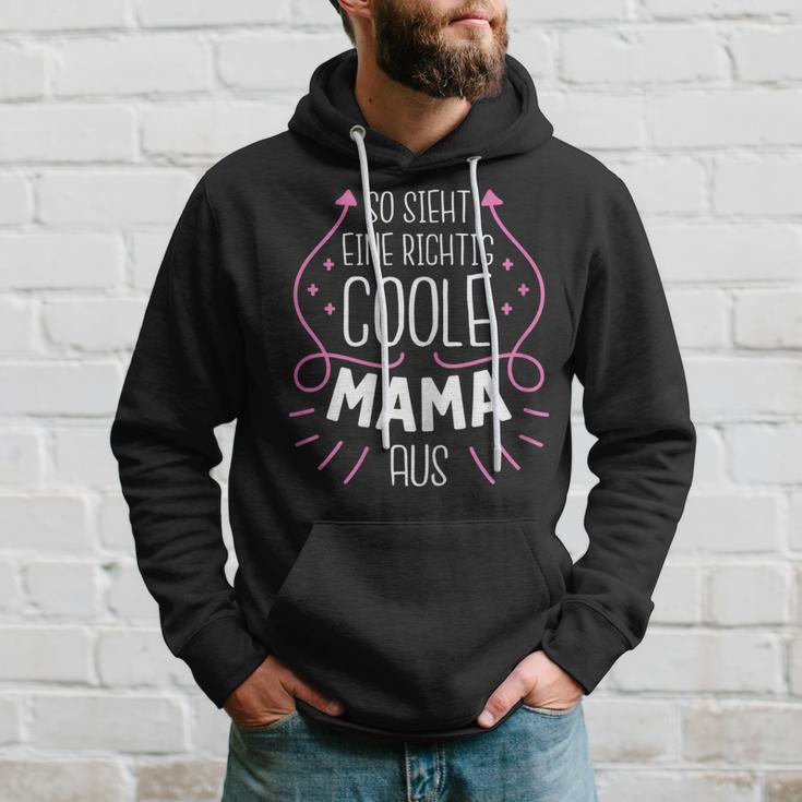 So Sieht Eine Richtig Coole Mama Aus Süßes Muttertag Hoodie Geschenke für Ihn