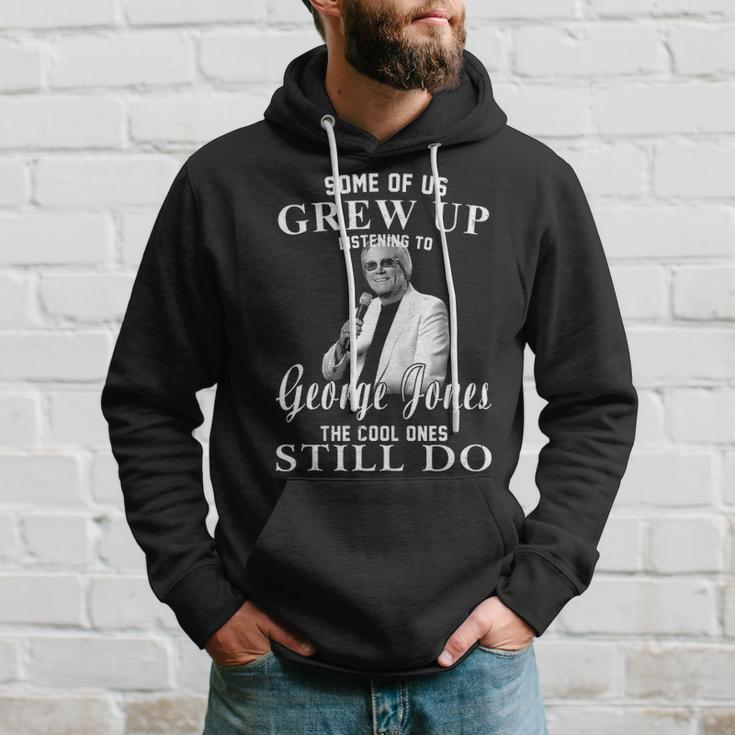 Some Of Us Grew Up Listening To GeorgeJones Gifts Hoodie Gifts for Him