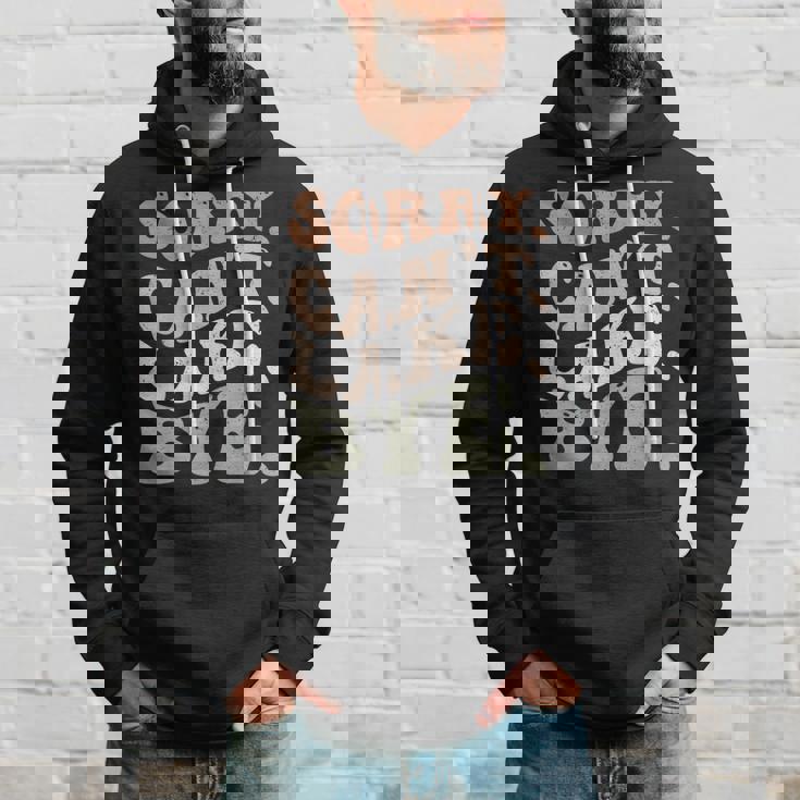 Sorry Cant Lake Bye Funny Lake Hoodie Gifts for Him