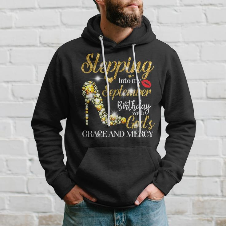 Stepping Into September Birthday With Gods Grace And Mercy Hoodie Gifts for Him