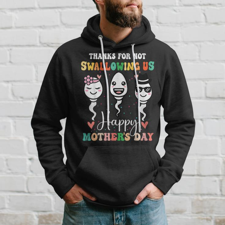Thanks For Not Swallowing Us Happy Mothers Day For Mother Hoodie Gifts for Him