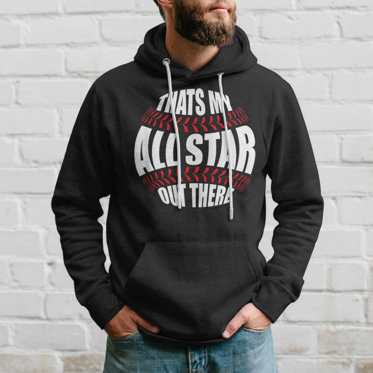 Thats My All Star Out There Baseball Player Mom Dad Cute Hoodie Gifts for Him