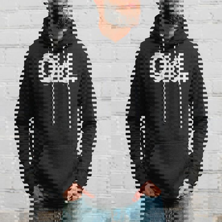 The Word Old | A That Says Old Hoodie Gifts for Him