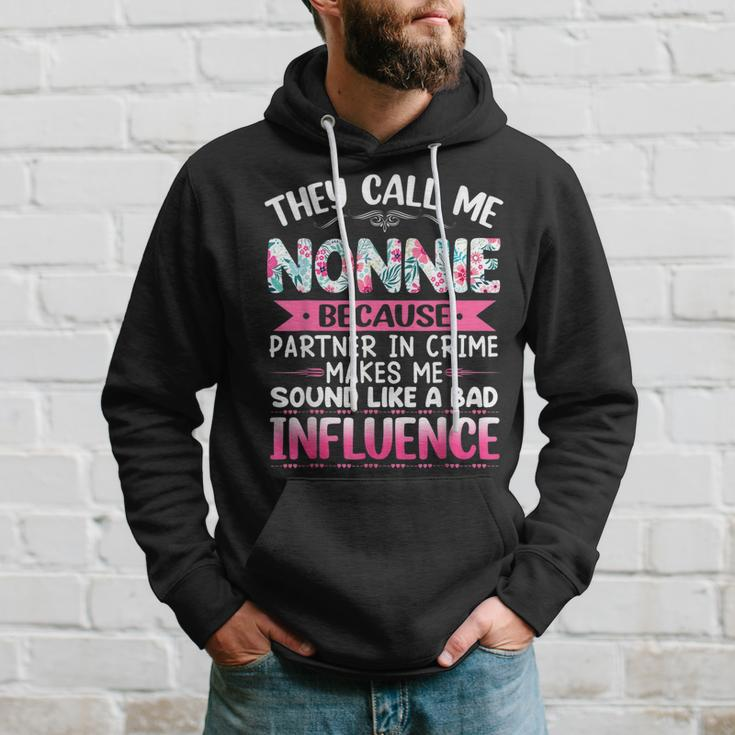 They Call Me Nonnie Because Partner In Crime Funny Mothers Hoodie Gifts for Him