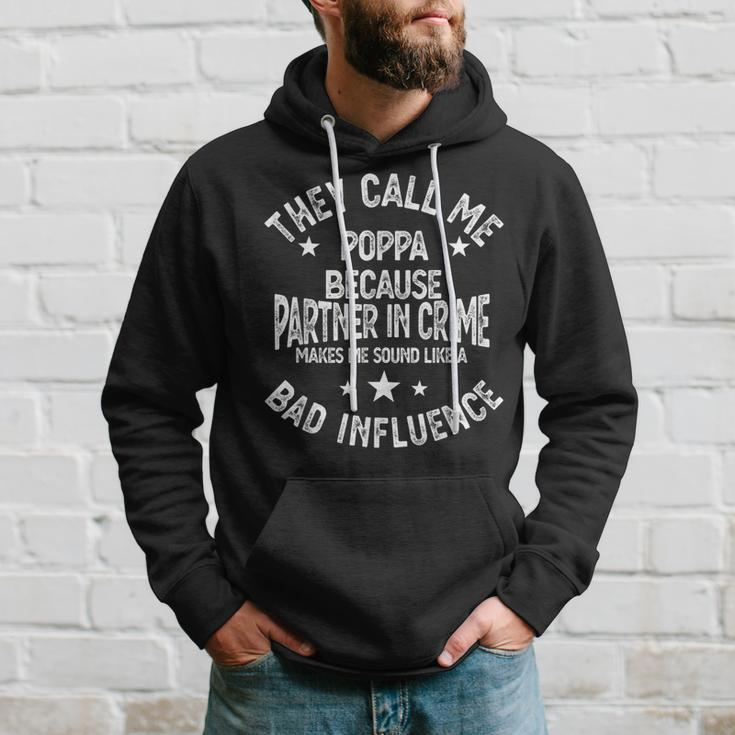 They Call Me Poppa Because Partner In Crime Bad Gift For Mens Hoodie Gifts for Him