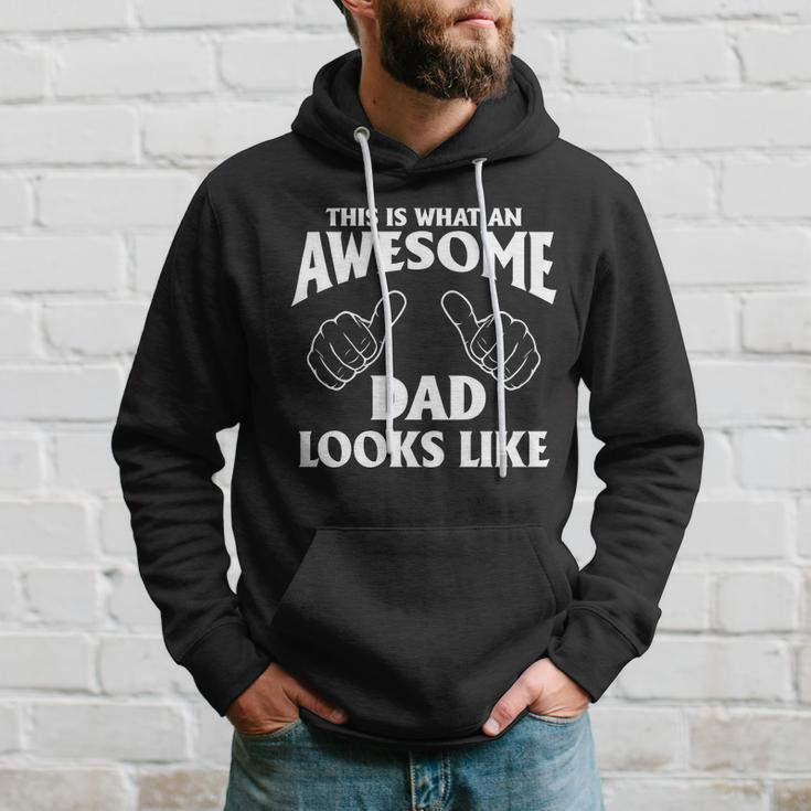 This Is What An Awesome Dad Looks Like Hoodie Gifts for Him