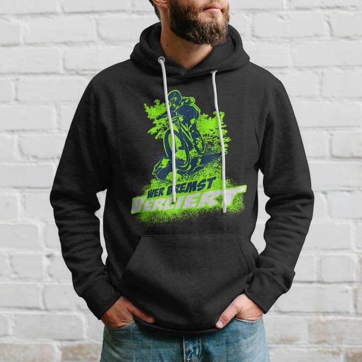 Wer Bremst Verliert Mountainbike Bike Mtb Biker Radsport Hoodie Geschenke für Ihn