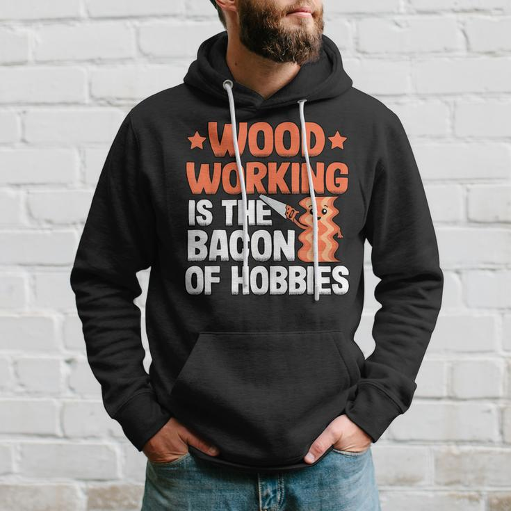 Woodworking Is The Bacon Of Hobbies Quote Funny Carpenter Men Hoodie Graphic Print Hooded Sweatshirt Gifts for Him