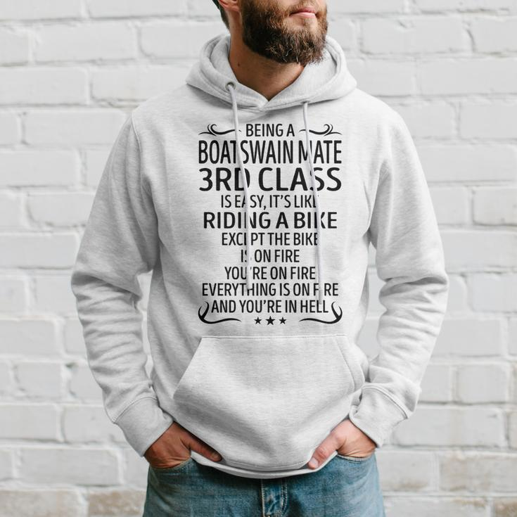 Being A Boatswain Mate 3Rd Class Like Riding A Bik Hoodie Gifts for Him