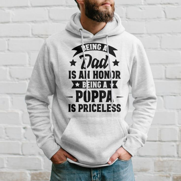 Being A Dad Is An Honor Being A Poppa Is Priceless Hoodie Gifts for Him