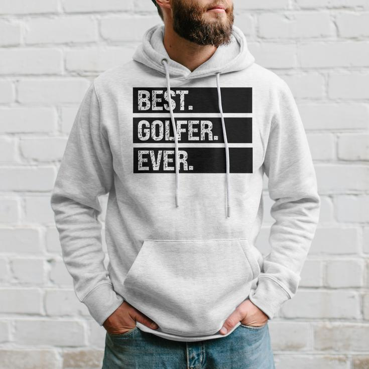 Best Golfer Ever Greatest Golfer Golfing Husband Golf Dad Hoodie Gifts for Him
