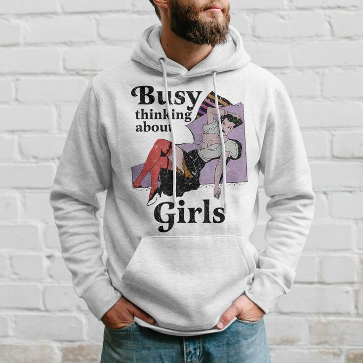 Busy Thinking About Girls Retro Vinatge Lesbian Pride Femme Hoodie Gifts for Him