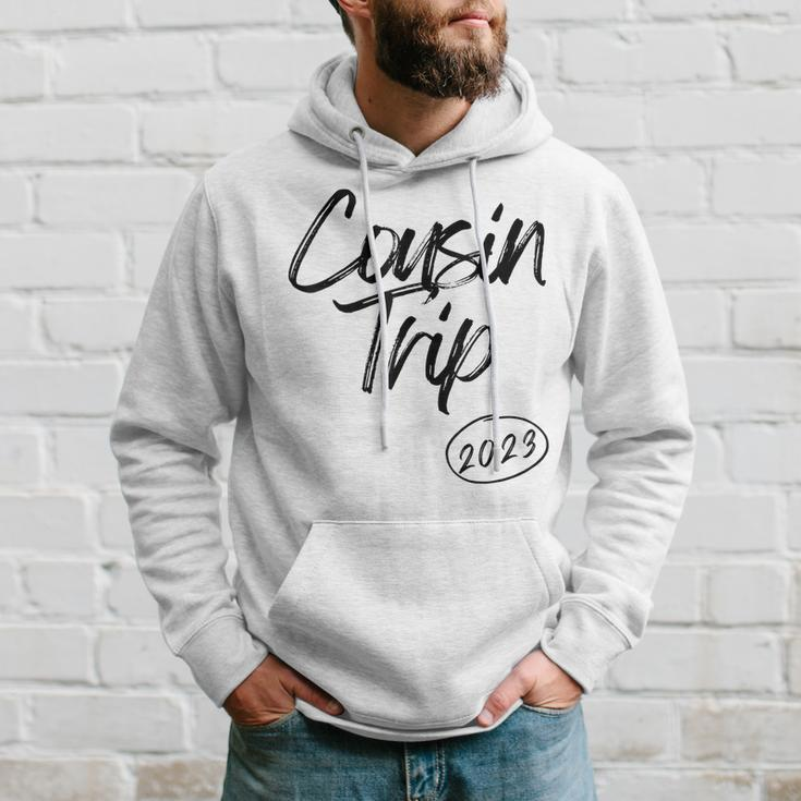 Cousin Trip 2023 Reunion Family Vacation Birthday Road Trip Hoodie Gifts for Him