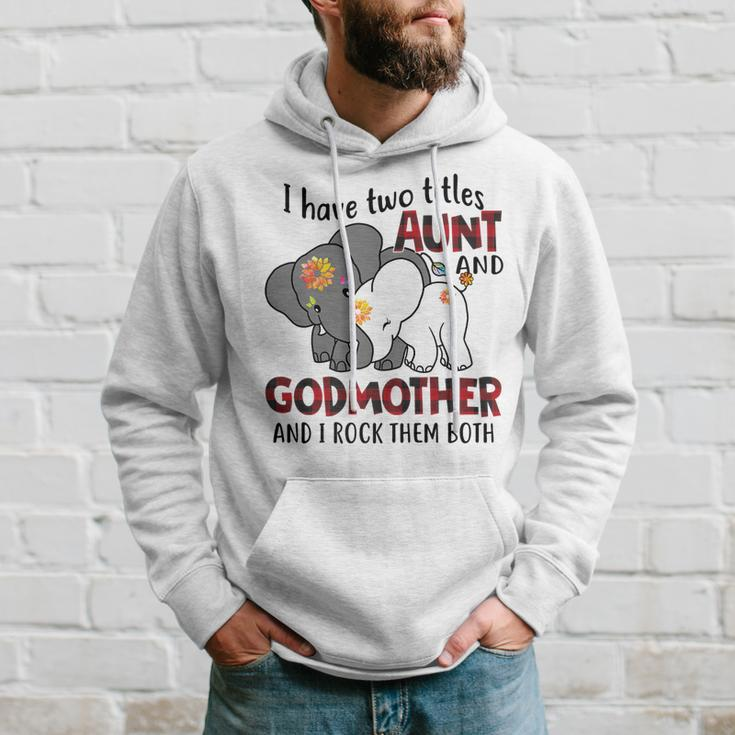 I Have Two Titles Aunt And Godmother And I Rock Them Both V2 Hoodie Gifts for Him