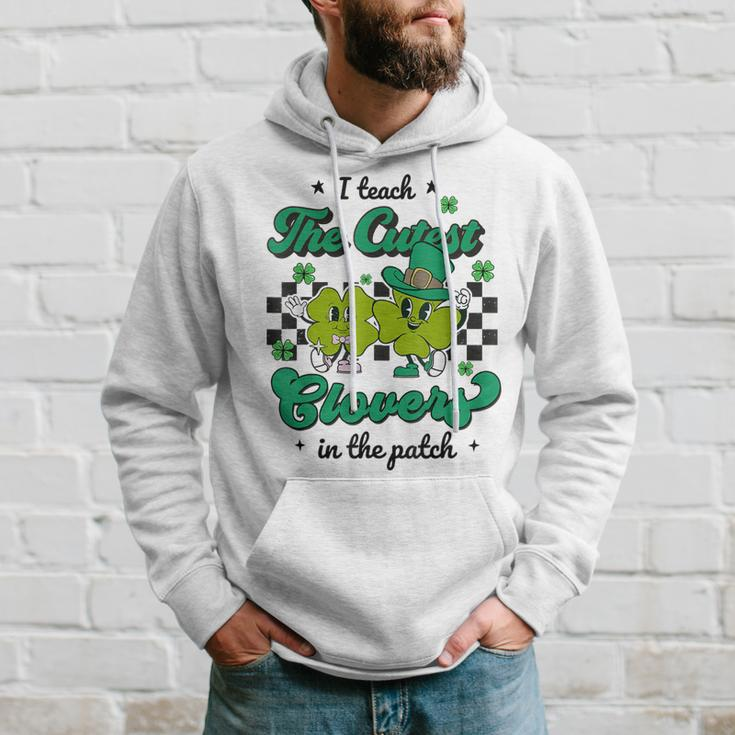 I Teach The Cutest Clovers In The Patch St Patricks Day Hoodie Gifts for Him