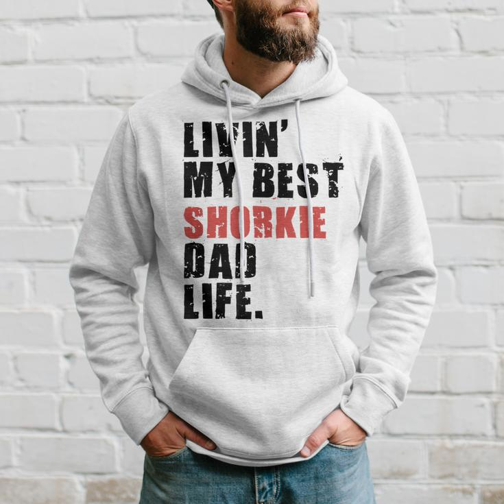 Livin My Best Shorkie Dad Life Adc123e Hoodie Gifts for Him