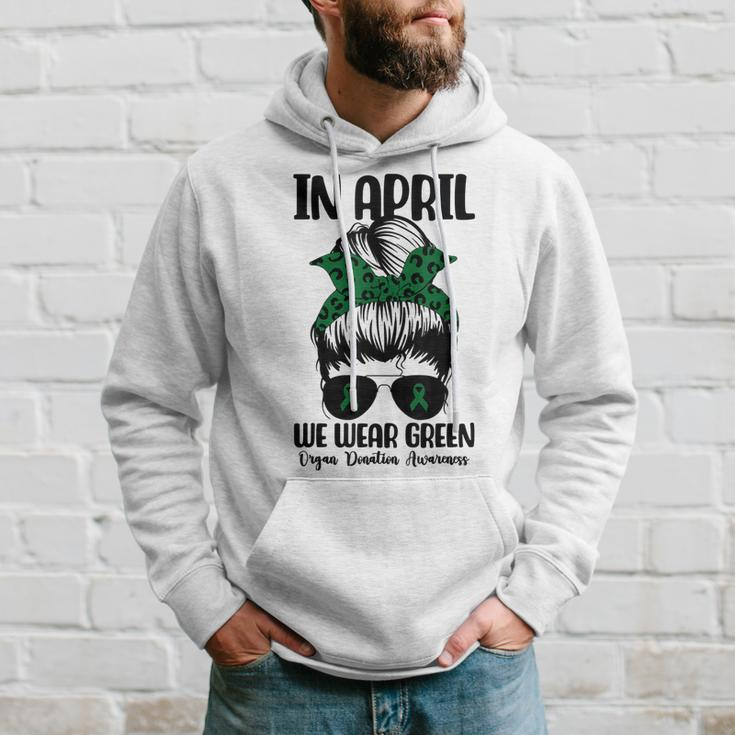 Messy Bun In April We Wear Green Organ Donation Awareness Hoodie Gifts for Him
