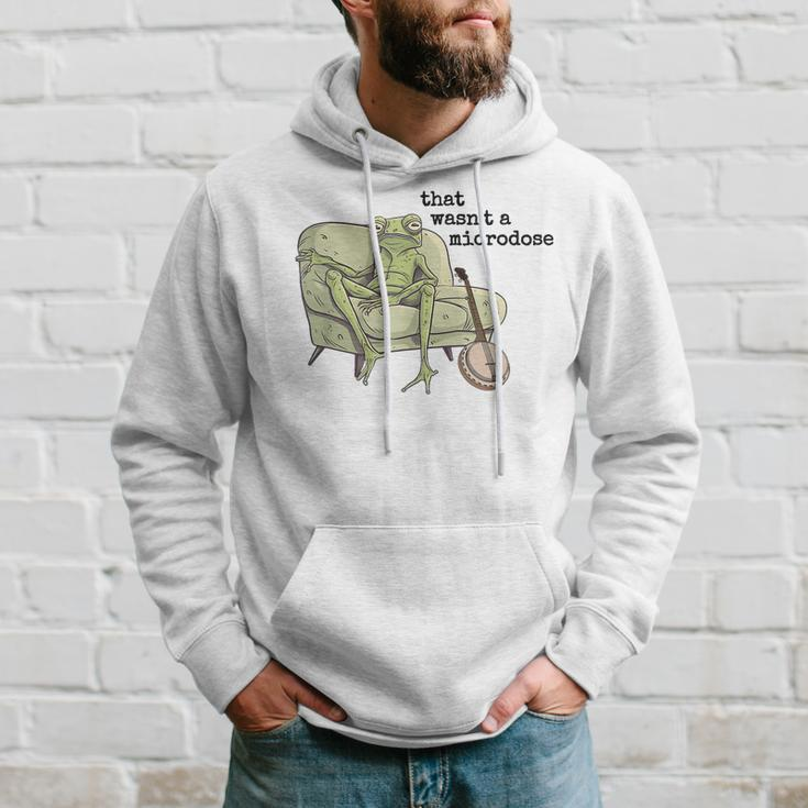 That Wasnt A Microdose Humor Strange Naked Frog Meme Hoodie Gifts for Him