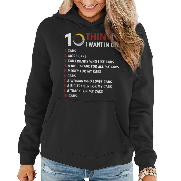 10 Things I Want In My Life Cars More Cars  V2 Women Hoodie