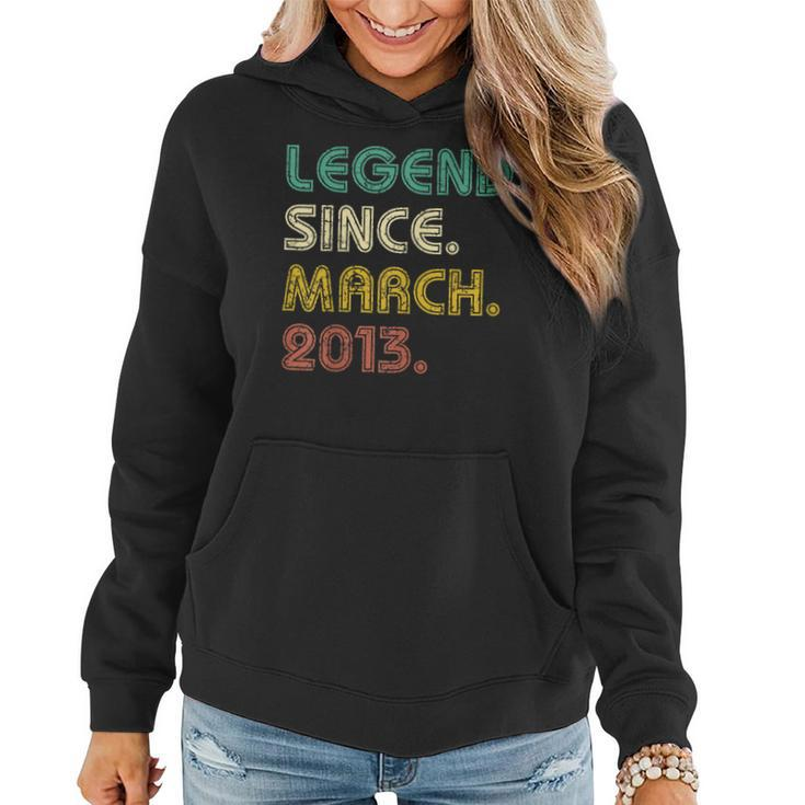 10 Years Old Gifts Legend Since March 2013 10Th Birthday  Women Hoodie