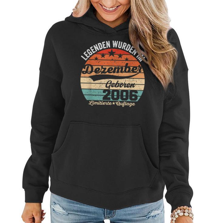 16 Geburtstag Geschenk Mann Legenden Sind Im Dezember 2006 Frauen Hoodie