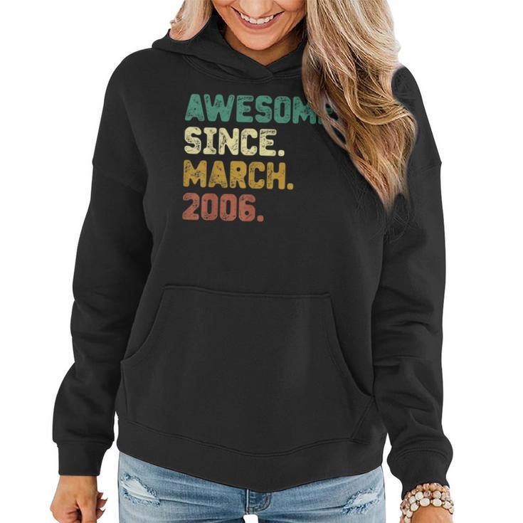 17 Years Old Awesome Since March 2006 17Th Birthday Gifts  Women Hoodie