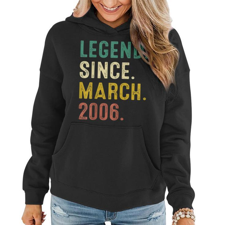 17 Years Old Gifts Legend Since March 2006 17Th Birthday  Women Hoodie
