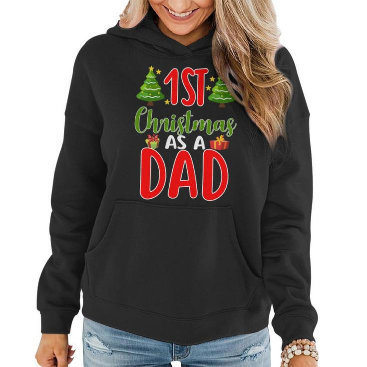 1St Christmas As A Dad Women Hoodie