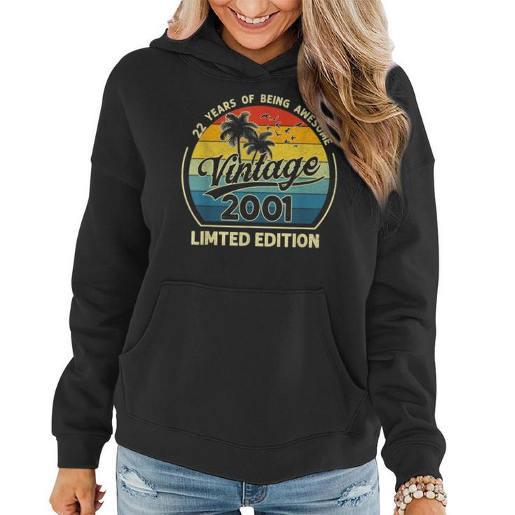 22 Year Old Gifts Vintage 2001 Limited Edition 22Nd Birthday  Women Hoodie