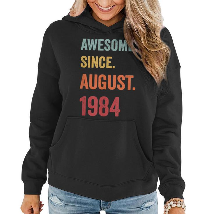 39 Years Old Gift Awesome Since August 1984 39Th Birthday  Women Hoodie
