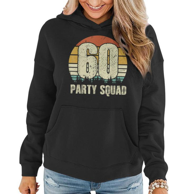 60 Years Legend 60Th Birthday Party Crew Squad Group HisHer  Women Hoodie