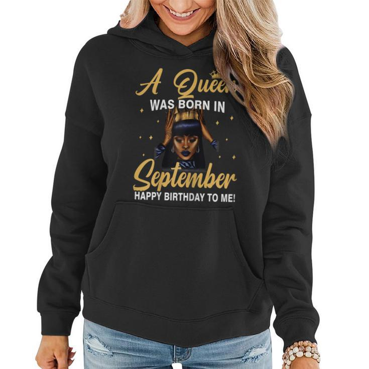 A Queen Was Born In September Birthday Shirts For Women Women Hoodie