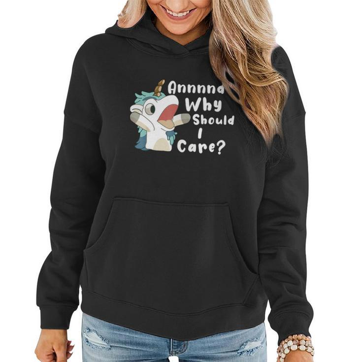 And Why Should I Care Funny Sarcastic Unicorn Women Hoodie