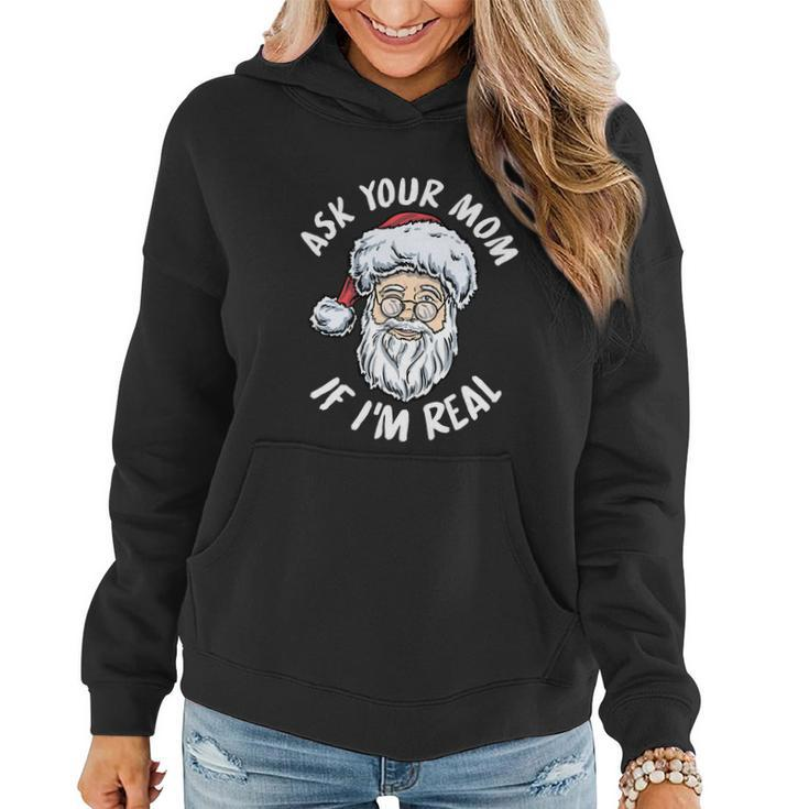 Ask Your Mom If Im Real V2 Women Hoodie