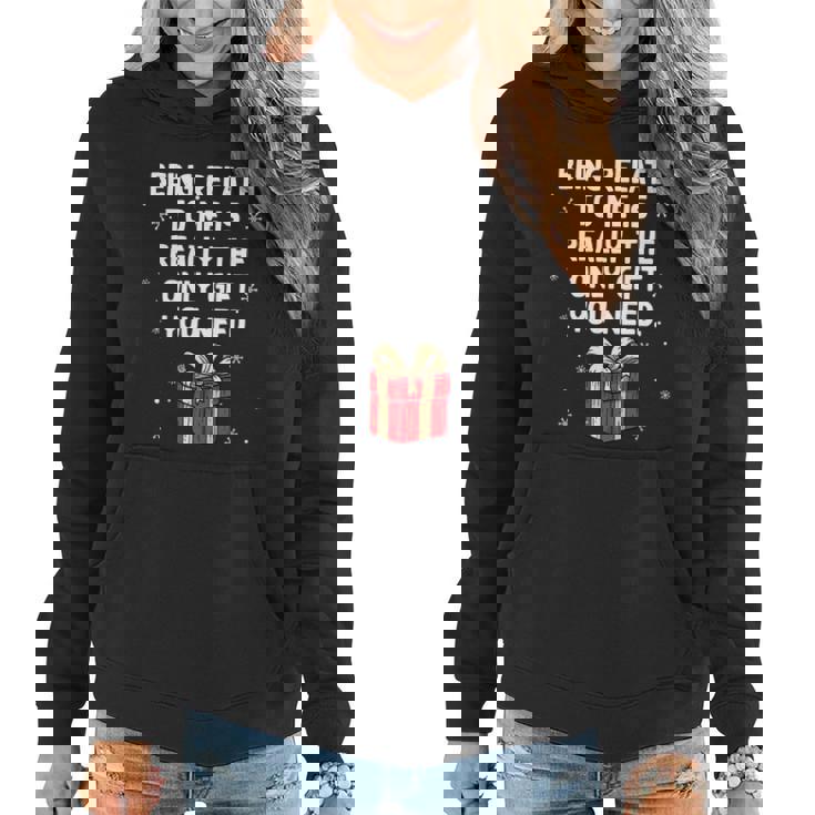 Being Related To Me Is Really Only Gift You Need Christmas Gift Women Hoodie