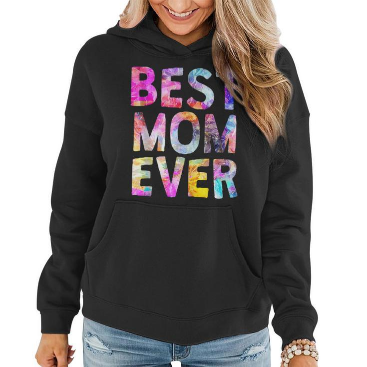 Best Mom Ever Mothers Day Awesome Proud Mommy Life Fun Mama  Women Hoodie