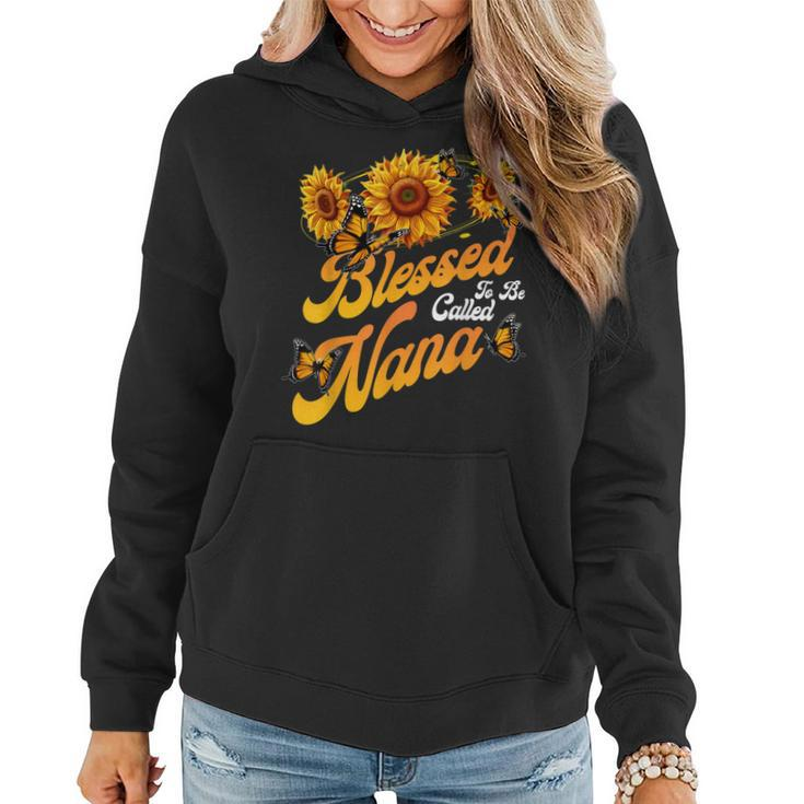 Blessed To Be Called Nana Sunflower Proud Mom Mothers Day  Women Hoodie
