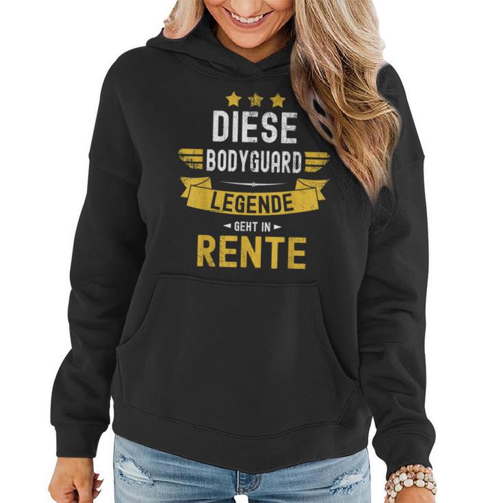 Bodyguard Rentner Spruch Diese Legende Geht In Rente Frauen Hoodie