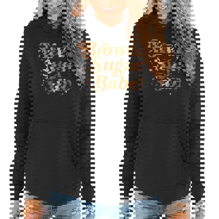 Brown Sugar Babe Black History Black Proud Melanin African  Women Hoodie