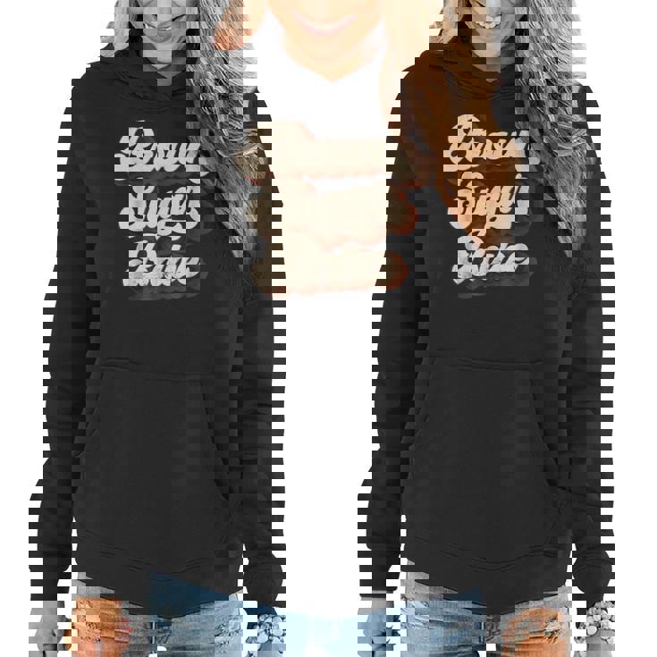 Brown Sugar Babe Proud African American Black Women Pride  V2 Women Hoodie