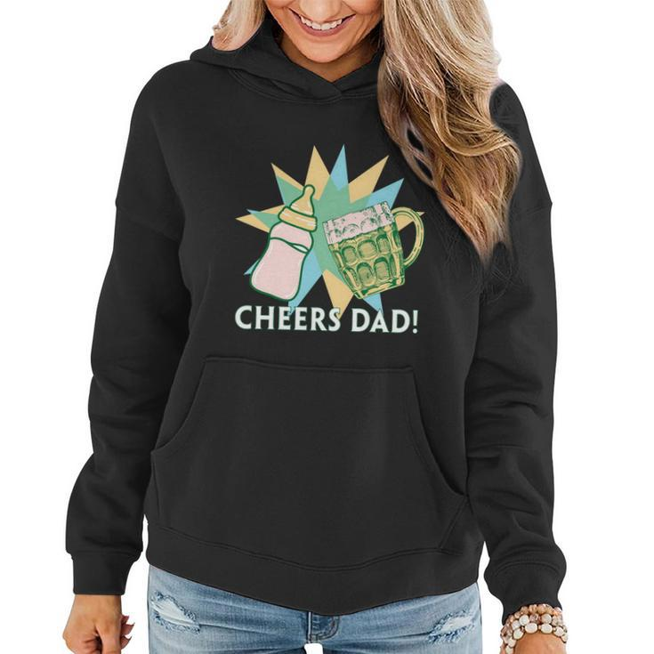 Cheers Dad Gift For Dad Fathers Day Women Hoodie