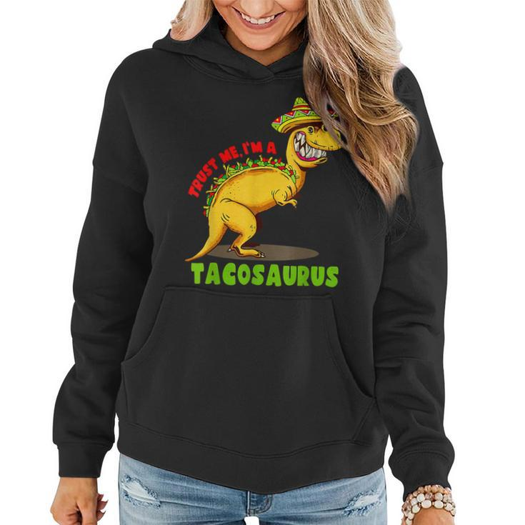 Cinco De Mayo Taco Saurus Tacos T Rex Mexican Men Women  Women Hoodie
