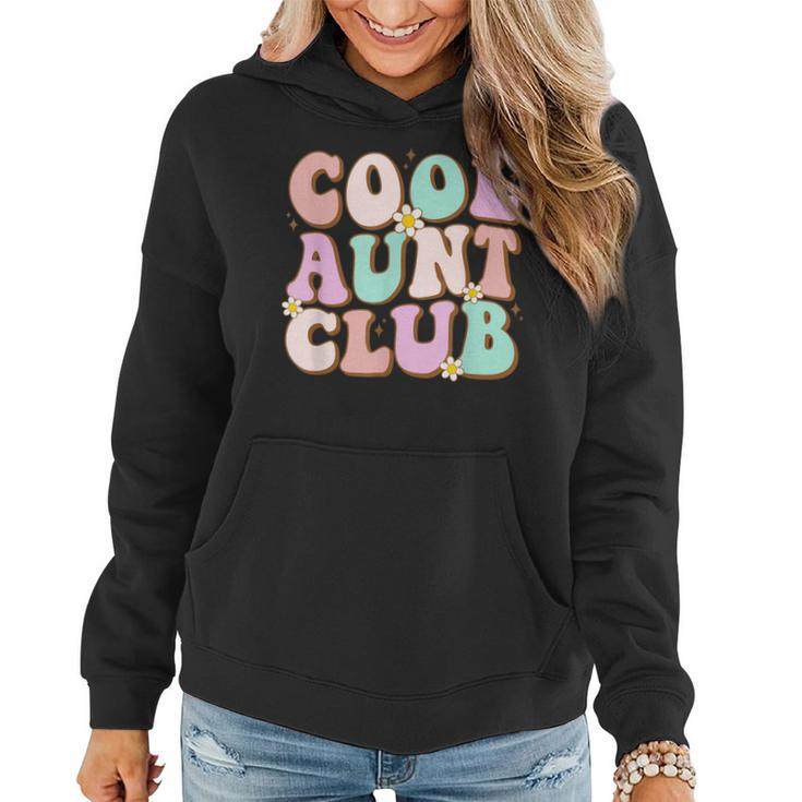 Cool Aunt Club Funny Retro Groovy Cool Aunt Club Aunties  Women Hoodie