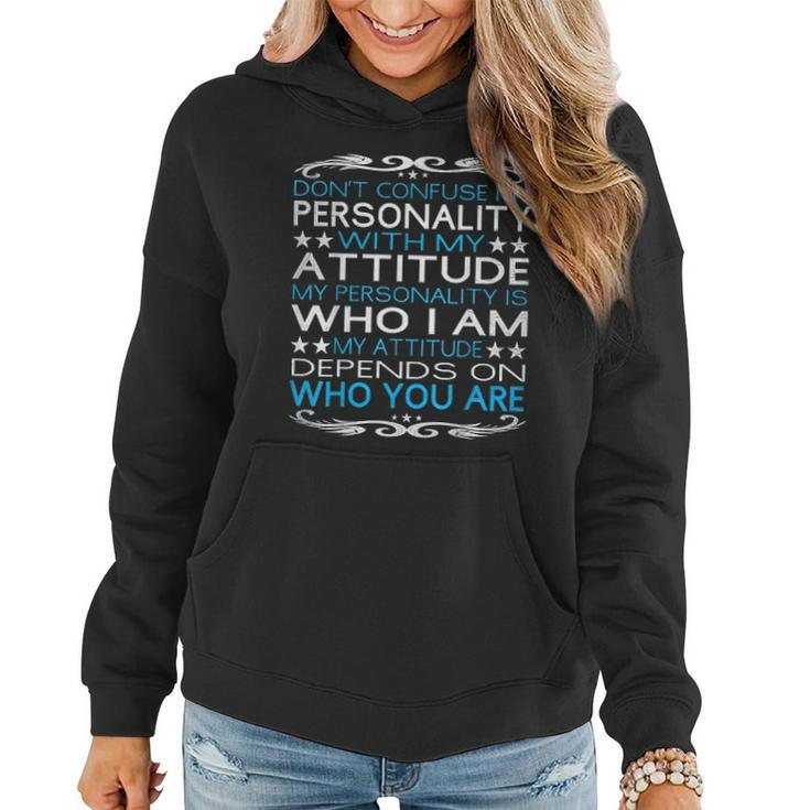 Dont Confuse My Personality With My Attitude Sarcastic Women Hoodie Graphic Print Hooded Sweatshirt