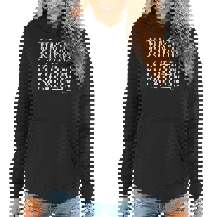 Drinking Kween - Womens & Lgbtq Funny Drinking  Women Hoodie