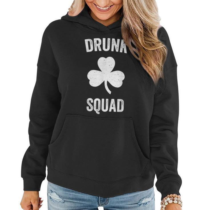 Drunk Squad Funny St Patricks Day Drinking Matching Gift Women Hoodie