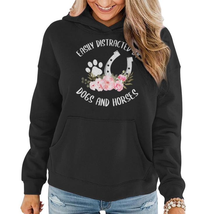 Easily Distracted By Dogs And Horses For Girls Women  Women Hoodie